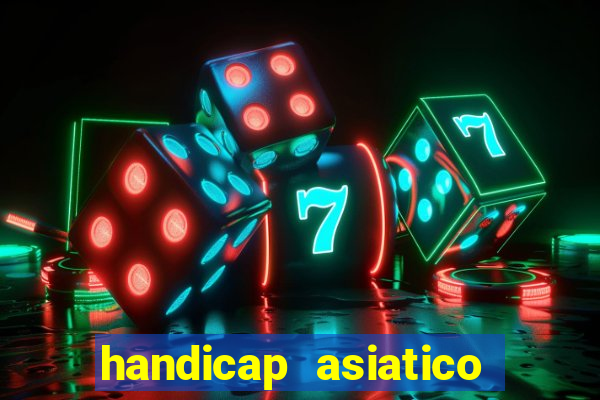 handicap asiatico 0.0 -0.5